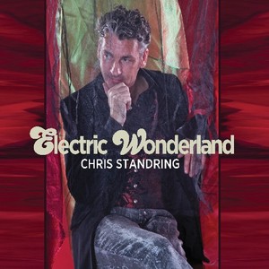 Standring Chris - Electric Wonderland
