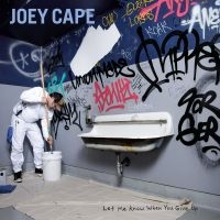 Cape Joey - Let Me Know When You Give Up (Vinyl