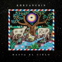 Khruangbin - Hasta El Cielo - In Dub