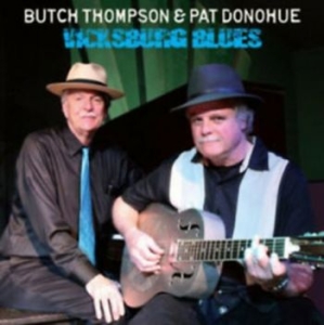 Donohue Pat And Butch Thompson - Vicksburg Blues
