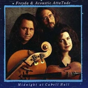 Freyda And Acoustic Attitude - Midnight At Cabell Hall