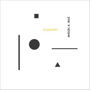 Miguel A Ruiz - Climatery