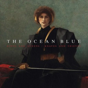 Blue Ocean - Kings And Queens/Knaves And Thieves