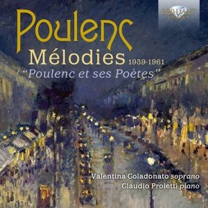 Francis Poulenc - Melodies 1939-1961