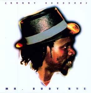 Osbourne Johnny - Mr Budy Bye