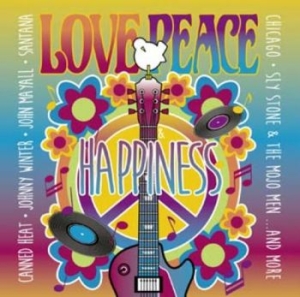 Various Artists - Love, Peace & Happiness