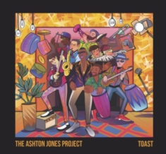Ashton Jones Project - Toast