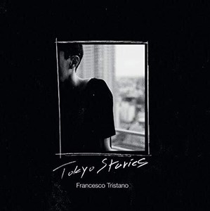 Francesco Tristano - Tokyo Stories