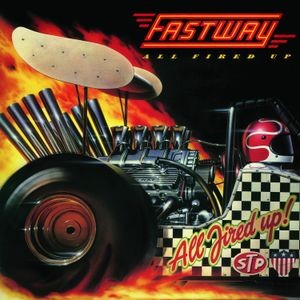 Fastway - All Fired Up