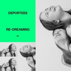 Deportees - Re-Dreaming - Ep