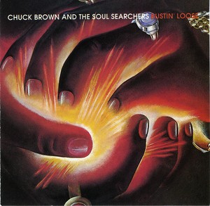 Chuck Brown & The Soul Searchers - Bustin' Loose