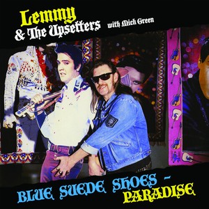 Lemmy & The Upsetters - Blue Suede Shoes/Paradise