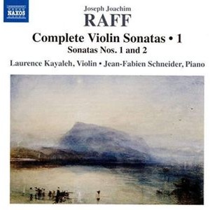 Raff Joachim - Complete Violin Sonatas, Vol. 1