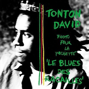 David Tonton - Le Blues Des Racailles (+Cd)