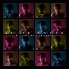 Soord Bruce - All This Will Be Yours