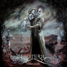 Esoteric - A Pyrrhic Existence (2 Cd)