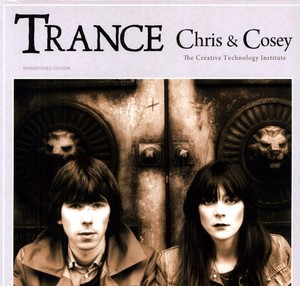 Chris & Cosey - Trance