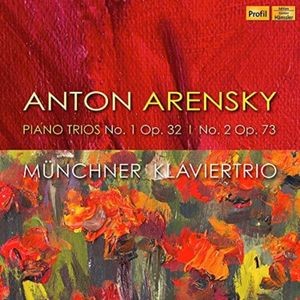 Arensky Anton - Piano Trios Nos. 1 & 2