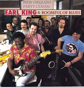 King Earl And Roomful Of Blues - New Orleans Party Classic