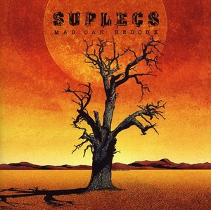 Suplecs - Mad Oak Redoux
