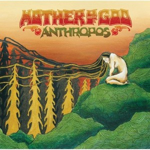 Mother Of God - Anthropos