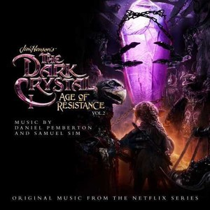 Soundtrack - Dark Crystal:Age Of Resistance 2