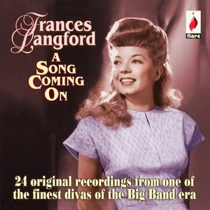Frances Langford - Song Coming On