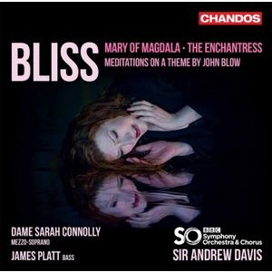 Arthur Bliss - Mary Of Magdala The Enchantress