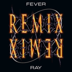 Fever Ray - Plunge Remix
