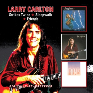 Carlton Larry - Strikes Twice/Sleepwalk/Friends
