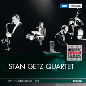 Stan Getz Quartet - Live In Dusseldorf 1960