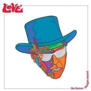 Love With Arthur Lee - Forever Changes Concert The (Cd+Dvd)