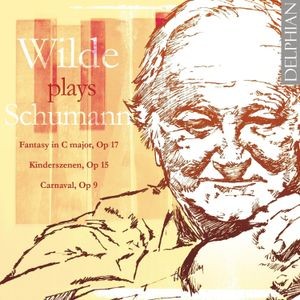 Robert Schumann - Wilde Plays Schumann