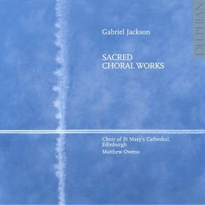 Various - Gabriel Jackson: Choral Music