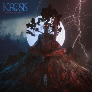 Krosis - A Memoir Of Free Will
