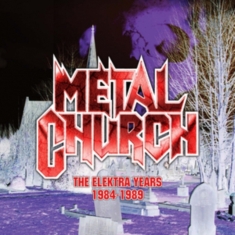 Metal Church - Elektra Years 1984-1989