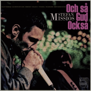 Missios Stefan - Och Så Gud Också