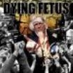 Dying Fetus - Destroy The Opposition ryhmässä CD @ Bengans Skivbutik AB (3741460)