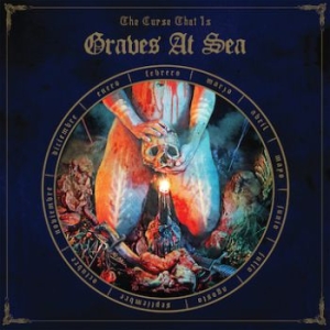 Graves At Sea - Curse That Is