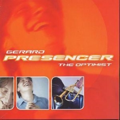 Presencer Gerard - The Optimist
