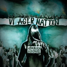 Världen Brinner - Vi Äger Natten (Svart)