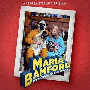 Maria Bamford - Weakness Is The Brand