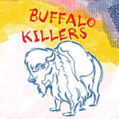 Buffalo Killers - Buffalo Killers