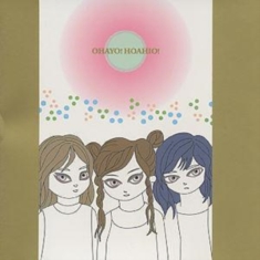 Hoahio - Ohayo! Hoahio!
