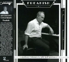 Coleman Anthony - Freakish - Anthony Coleman Plays Je