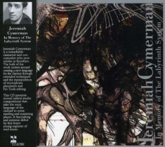 Cymerman Jeremiah - In Memory Of The Labyrinth System