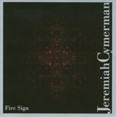 Cymerman Jeremiah - Fire Sign