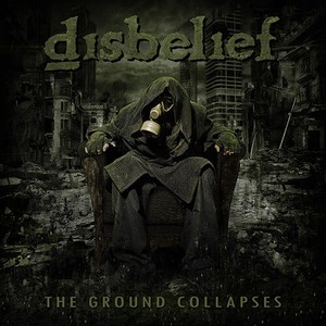 Disbelief - Ground Collapses
