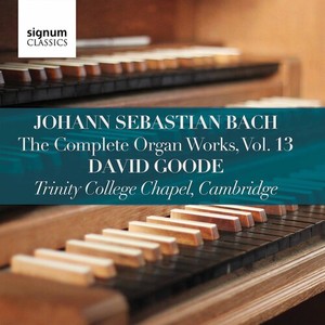 Bach J S - Complete Organ Works, Vol. 13