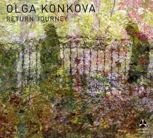 Olga Konkova - Return Journey